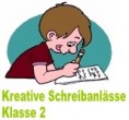 Kreative Schreibanl�sse - �bungsbl�tter Klasse 2