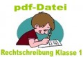 Rechtschreibung - �bungsbl�tter Klasse 1 (DOWNLOAD)