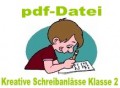 Kreative Schreibanl�sse - �bungsbl�tter Klasse 2 (DOWNLOAD)