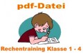 Rechentraining �bungsbl�tter Mathematik Klasse 1 - 4 (DOWNLOAD)