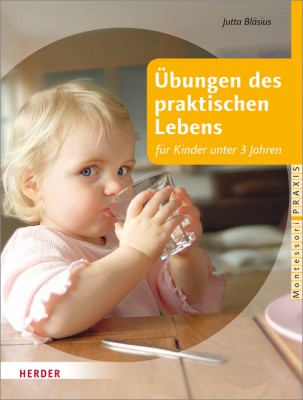 Übungen des Praktischen Lebens - Buch Herder Übungen des Praktischen Lebens für Kinder unter 3 Jahren