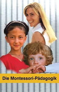 Kinder fördern nach Montessori DVD Die Montessori-Pädagogik