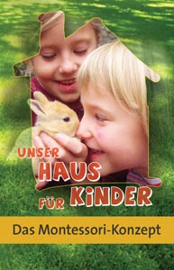 Kinder fördern nach Montessori DVD Unser Haus für Kinder