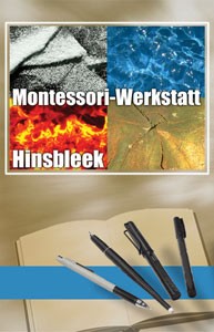 Kinder fördern nach Montessori Montessori-Werkstatt Hinsbleek