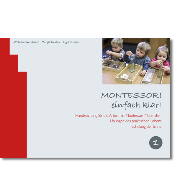 Montessori einfach klar! Band 1